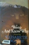 Weep And Know Why cover