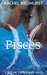 Pisces (Zodiac Twin Flame, #1) by Rachel Medhurst