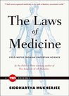 The Laws of Medicine: Field Notes from an Uncertain Science