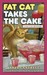 Fat Cat Takes the Cake (A Fat Cat Mystery #3) by Janet Cantrell