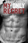 My Only Regret (Twisted Fate Book 1)