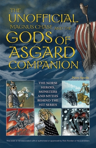 the-unofficial-magnus-chase-and-the-gods-of-asgard-companion-the-norse-heroes-monsters-and-myths-behind-the-hit-series