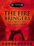 The Fire Bringers An I Bring the Fire Short Story (IBF Part 6.5) by C. Gockel