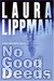 No Good Deeds (Tess Monaghan, #9) by Laura Lippman