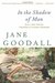 In the Shadow of Man by Jane Goodall