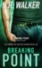 Breaking Point (Turning Point, #2) by N.R. Walker