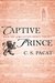 Captive Prince (Captive Prince, #1) by C.S. Pacat