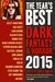 The Year's Best Dark Fantasy & Horror, 2015 Edition by Paula Guran