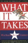 What It Takes by Richard Ben Cramer What It Takes by Richard Ben Cramer