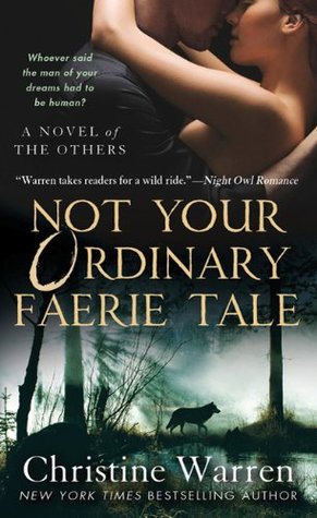 Not Your Ordinary Faerie Tale (The Others, Book 5 ) Warren, Christine Mass Mark Not Your Ordinary Faerie Tale (The Others, Book 5 ) Warren, Christine Mass Mark