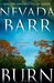 Burn (Anna Pigeon, #16) by Nevada Barr