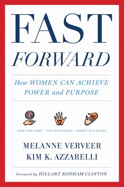 Fast Forward by Melanne Verveer and Kim Azzarelli