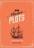 20 Master Plots And How to Build Them by Ronald B. Tobias