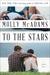 To the Stars (Thatch #2) by Molly McAdams