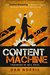 Content Machine: Use Content Marketing to Build a 7-figure Business With Zero Advertising