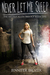 Never Let Me Sleep (Melissa Allen Trilogy, #1) by Jennifer Brozek