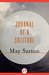 Journal of a Solitude The Journals of Mary Sarton by May Sarton