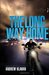 The Long Way Home (The Homelanders, #2) by Andrew Klavan