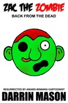 Zac the Zombie: Back from the Dead