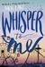 Whisper to Me by Nick Lake