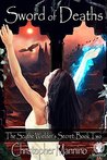 Sword of Deaths (The Scythe Wielder's Secret, #2)