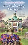 An Unhappy Medium (A Family Fortune Mystery, #4)