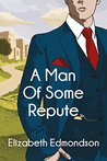A Man of Some Repute