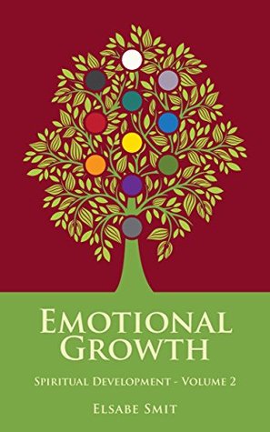 20 Ways to Achieve Emotional Growth: Spiritual Development Vol 2 por Elsabé Smit ePUB iBook PDF -