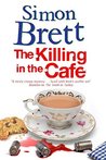 The Killing in the Cafe (Fethering, #17)