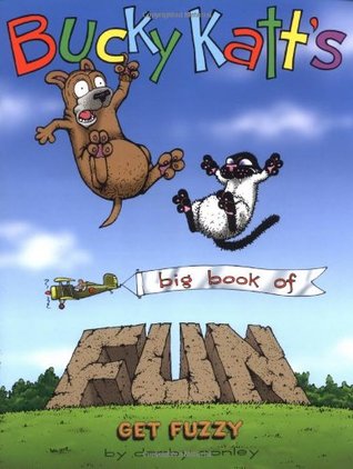bucky-katt-s-big-book-of-fun-a-get-fuzzy-treasury