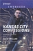 Kansas City Confessions (The Precinct Cold Case #3; The Precinct #27) by Julie Miller