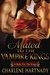 Mated to the Vampire Kings by Charlene Hartnady