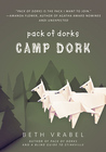 Camp Dork (Pack of Dorks #2)