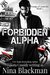 Forbidden Alpha (Fangs of Anarchy Book 1) by Nina Blackman