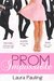 Prom Impossible (Prom Impossible, #1) by Laura Pauling