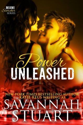 Power Unleashed by Savannah Stuart