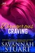Dangerous Craving (Miami Scorcher #4) by Savannah Stuart