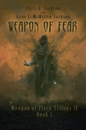 Weapon of Fear (Weapon of Flesh II, #1)