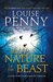 The Nature of the Beast (Chief Inspector Armand Gamache #11) by Louise Penny