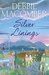 Silver Linings (Rose Harbor 4) by Debbie Macomber