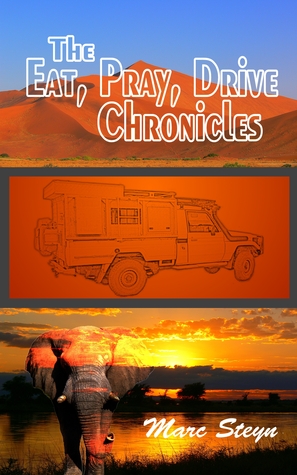 The Eat, Pray, Drive Chronicles