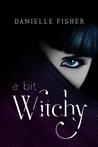 A Bit Witchy