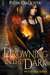 Drowning In The Dark (The Veil, #4) by Pippa DaCosta
