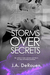 Storms Over Secrets (Over, #3) by J.A. DeRouen