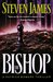 The Bishop (The Patrick Bowers Files, #4) by Steven James