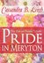 Pride in Meryton Three Pride and Prejudice Novelettes by Cassandra B. Leigh