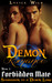 Demon Romance Forbidden Mate Submission to a Demon Lord (Paranormal BBW Menage Romance) by Lucile Wild