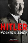 Hitler: Volume I: Ascent 1889-1939