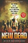 New Dead: A Zombie Anthology
