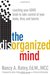 The Disorganized Mind: Coaching Your ADHD Brain to Take Control of Your Time, Tasks, and Talents
